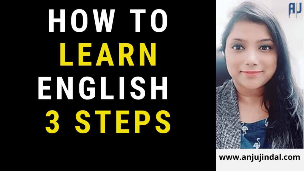 HOW TO LEARN ENGLISH IN3 STEPS