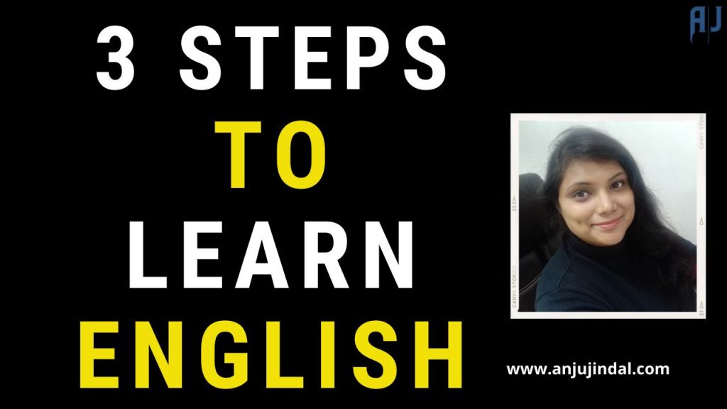 3 Steps To Learn English