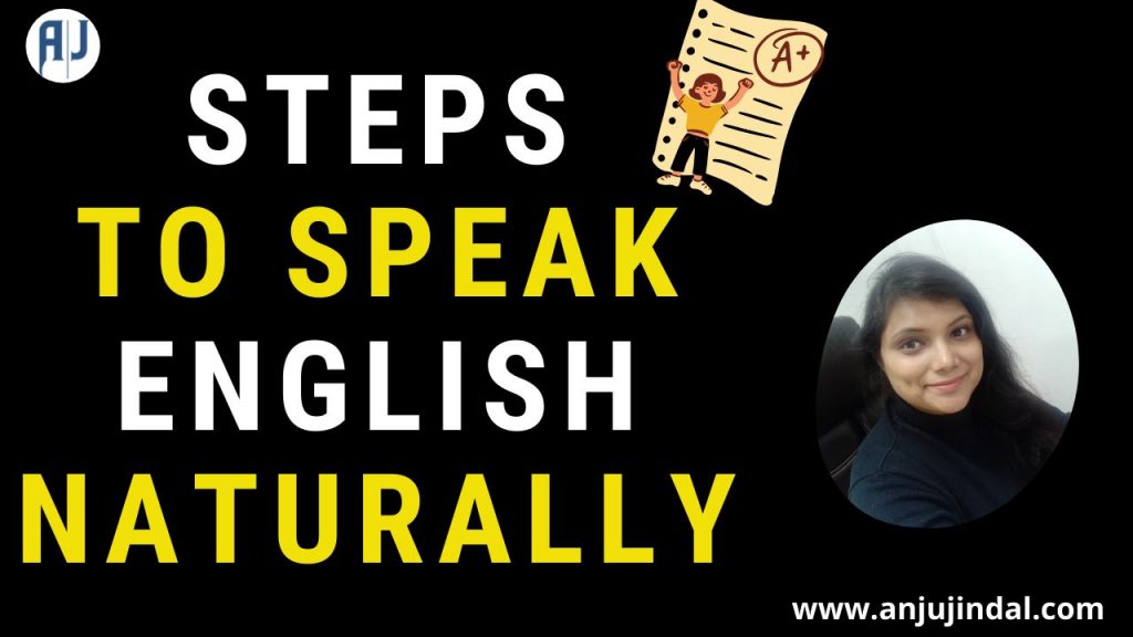 Steps to speak English naturally