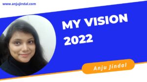My vision -2022