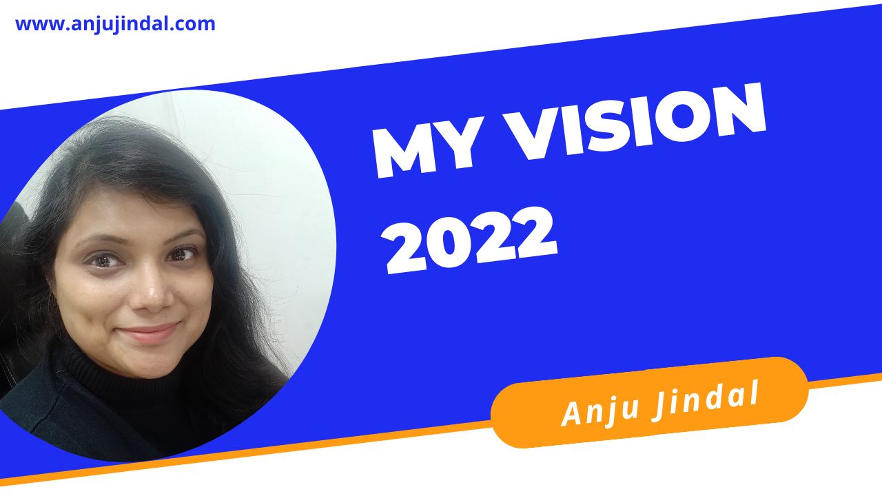My vision 2022