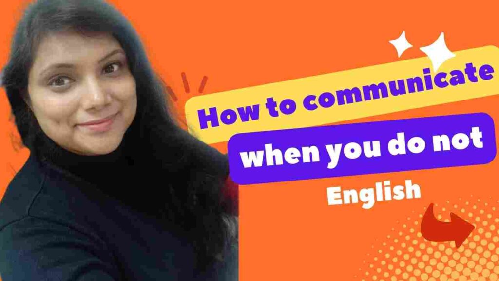 How to communicate when you do not know English