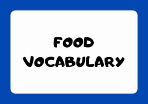 Food Vocab